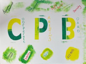 The letters CPB in yellows and greens with the words 'Corporate' 'Parenting' 'Board' 'Trauma Informed' 'High Aspirations' 'Rights Based' 'Security' 'Health' 'Voice' 'Stability' and 'Assessing Needs' around it.